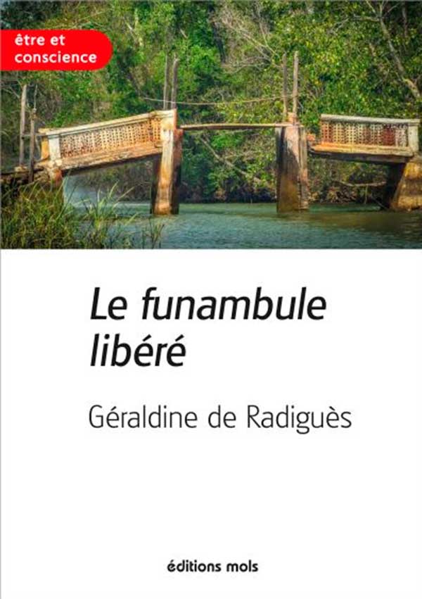 le funambule libéré